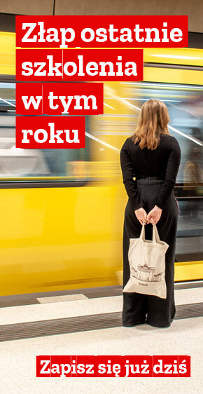 Złap ostatnie szkolenia w tym roku