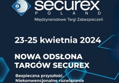 Sprawujemy patronat nad targami Securex 2024