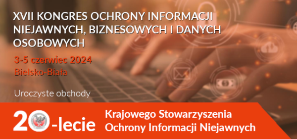 XVII Kongres Ochrony Informacji Niejawnych, Biznesowych i Danych Osobowych
