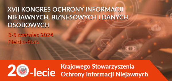 XVII Kongres Ochrony Informacji Niejawnych, Biznesowych i Danych Osobowych