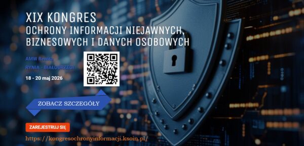 XIX Kongres Ochrony Informacji Niejawnych, Biznesowych i Danych Osobowych