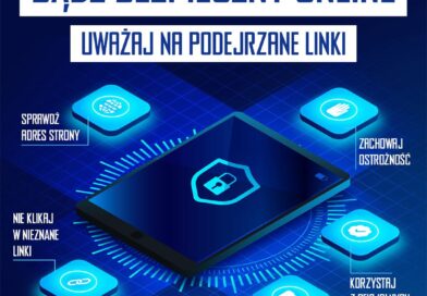 Bądź bezpieczny online. Uważaj na podejrzane linki Bądź bezpieczny online. Uważaj na podejrzane linki