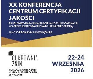 XX KONFERENCJACENTRUM CERTYFIKACJI JAKOŚCI XX KONFERENCJACENTRUM CERTYFIKACJI JAKOŚCI