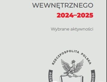 Agencja Bezpieczeństwa Wewnętrznego 2024-2025. Wybrane aktywności