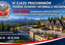 Zapraszamy na jesienny Zjazd Pracowników Pionów Ochrony Informacji Niejawnych Zapraszamy na jesienny Zjazd Pracowników Pionów Ochrony Informacji Niejawnych
