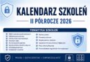 Przedstawiamy kalendarz szkoleniowy w drugim półroczu 2026 Przedstawiamy kalendarz szkoleniowy w drugim półroczu 2026