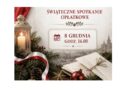 ZAPRASZAMY NA SPOTKANIE OPŁATKOWE I WIECZORNICĘ PATRIOTYCZNĄ