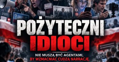 POŻYTECZNI IDIOCI POŻYTECZNI IDIOCI