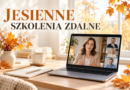 Jesienne szkolenia zdalne Jesienne szkolenia zdalne