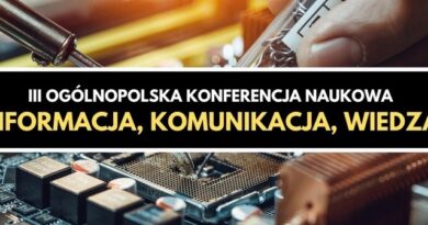 III Ogólnopolska Konferencja „Informacja, komunikacja, wiedza”